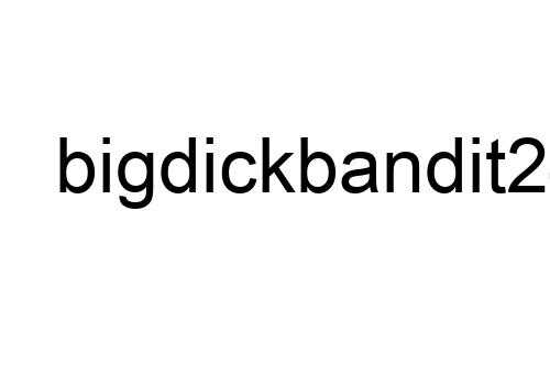 bigdickbandit247