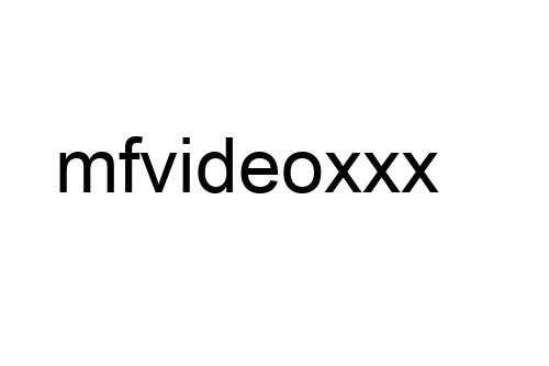 mfvideoxxx